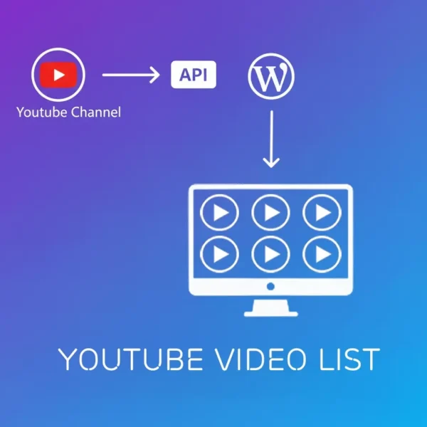 Youtube Video List - Tự động cập nhật video mới trên kênh youtube vào website wordpress