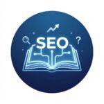Bắt Đầu Tự Học SEO: Lộ Trình 6 Bước Hiệu Quả
