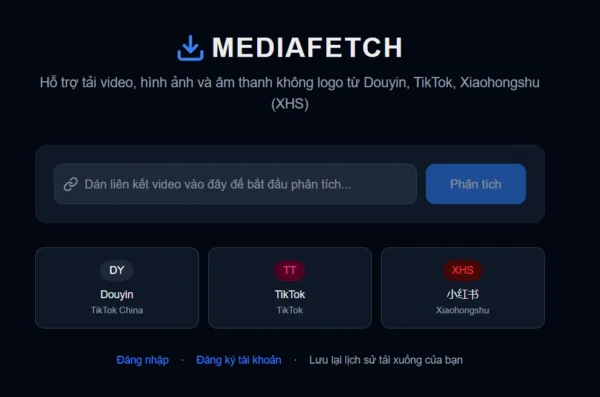 Tải video từ douyin, xiaohongshu không watermark